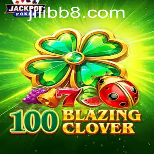Discovering 100BlazingClover: A Comprehensive Guide to the Exciting New Game
